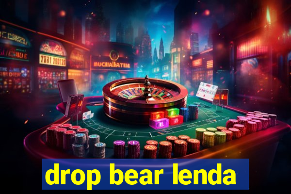 drop bear lenda